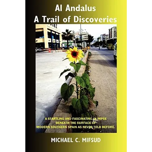 Al Andalus - A Trail of Discoveries.