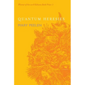 Quantum Heresies: Poems by Mary Peelen