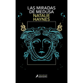 Las Miradas de Medusas / Stone Blind