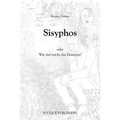 Sisyphos Oder Wie Tief Reicht Das Erinnern?