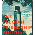 The Belgian Friendship Building: From the New York World's Fair to a Virginia Hbcu