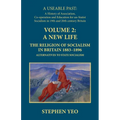 New Life: The Religion of Socialism in Britain, 1883-1896:: Alternatives to State Socialism