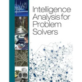 Intelligence Analysis for Problem Solvers