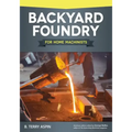 Backyard Foundry for Home Machinists