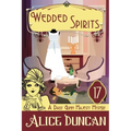 Wedded Spirits: A Historical Cozy Mystery