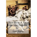 Ben-Hur: A Tale of the Christ