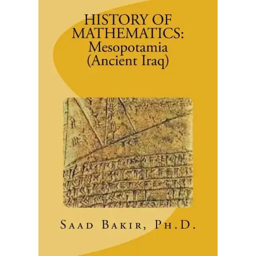 History of Mathematics: Mesopotamia (Ancient Iraq)
