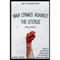 War Crimes Against the Uterus: Poems of Resistance