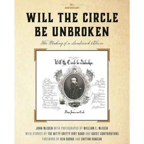 Will the Circle Be Unbroken: The Making of a Landmark Album, 50th Anniversary