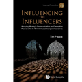 Influencing the Influencers: Applying Whaley's Communication and Deception Frameworks to Terrorism and Insurgent Narratives