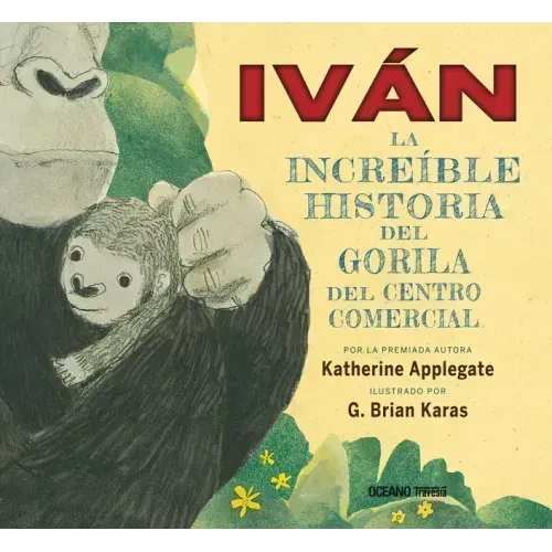 Iván. La Increíble Historia del Gorila del Centro Comercial