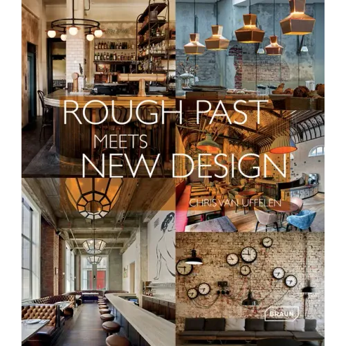Rough Past Meets New Design
