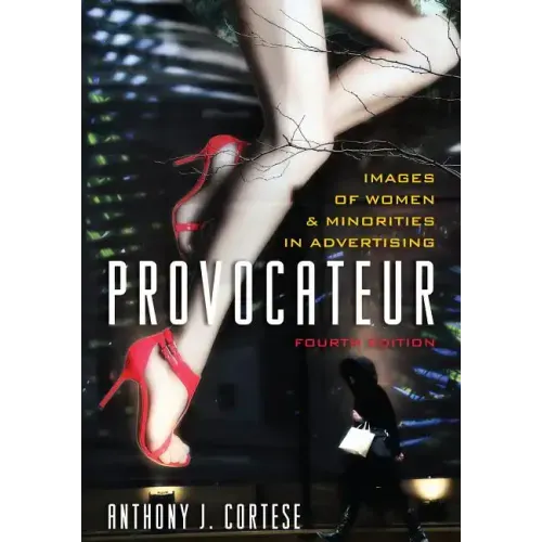 Provocateur: Images of Women and Minorities in Advertising