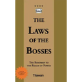 The Laws of the Bosses: The Roadmap to the Realm of Power