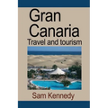 Gran Canaria: Travel and tourism