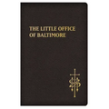 The Little Office of Baltimore: Traditional Catholic Daily Prayer