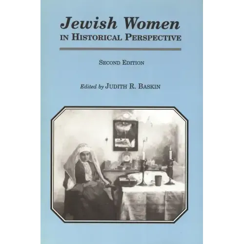 Jewish Women in Historical Perspective (Revised)
