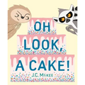 Oh Look, a Cake!