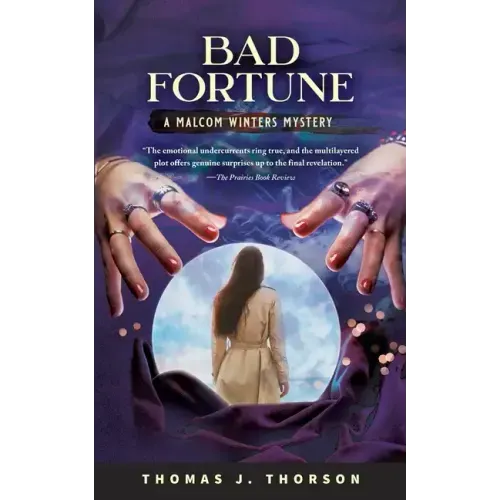 Bad Fortune: A Malcom Winters Mystery