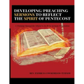 Developing/Preaching Sermons to Reflect the Spirit of Pentecost: A Training Manual for Ministers in Basic Sermon Preparation