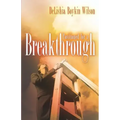 Positioned for a Breakthrough