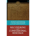 Associational Churchmanship: Second London Confession of Faith 26.12-15