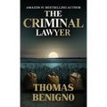 The Criminal Lawyer (Mass Market Paperback): (A Good Lawyer Novel)