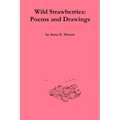 Wild Strawberries: Poems and Drawings