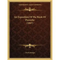 An Exposition of the Book of Proverbs (1847)