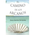 El camino de los Arcanos