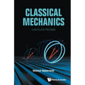Classical Mechanics: Lecture Notes