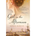 Girl in the Afternoon: A Novel of Paris