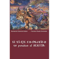 El Viaje Chamánico, un pasadizo al SENTIR