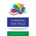 Turning the Page: A Guide to Securing Multicultural Literature for Schools