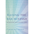 Raising the Bar Mitzvah: Reimagining What Our Kids Learn