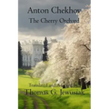 The Cherry Orchard by Anton ChekhovTranslated, Adapted, Edited and Annotated by