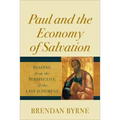 Paul and the Economy of Salvation: Reading from the Perspective of the Last Judgment