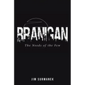Branigan: The Needs of the Few