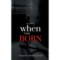 When I Was Born