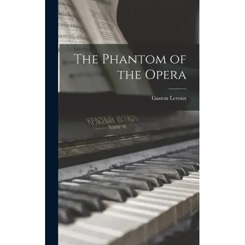 The Phantom of the Opera