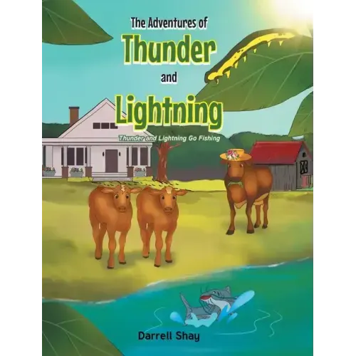 The Adventures of Thunder and Lightning: Thunder and Lightning Go Fishing