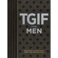 Tgif for Men: 365 Daily Devotionals for the Workplace