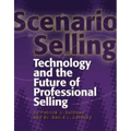 Scenario Selling: Technology and the Future of Professional Selling