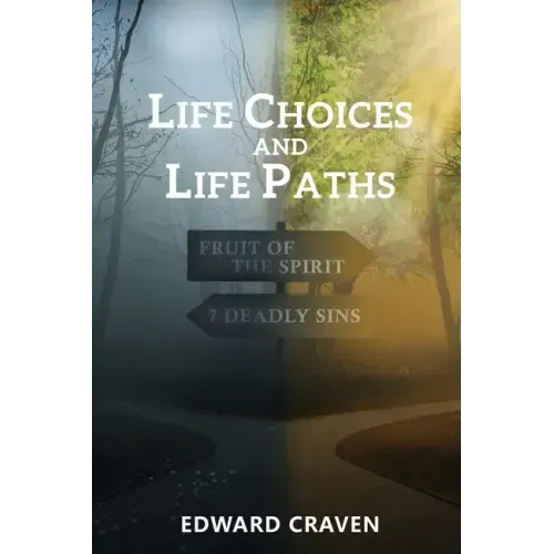 Life Choices and Life Paths