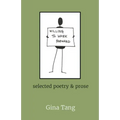 Willing to Work Forward: selected poetry & prose