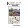 Endless Street: A History of Salisbury and Its People