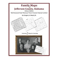 Family Maps of Jefferson County, Alabama, Deluxe Edition