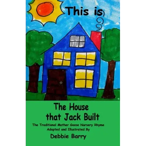 This is the House that Jack Built