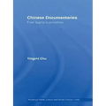 Chinese Documentaries: From Dogma to Polyphony