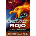 El Ascenso Del Dragón Rojo: El Origen y la Amenaza del Programa Espacial Secreto de China